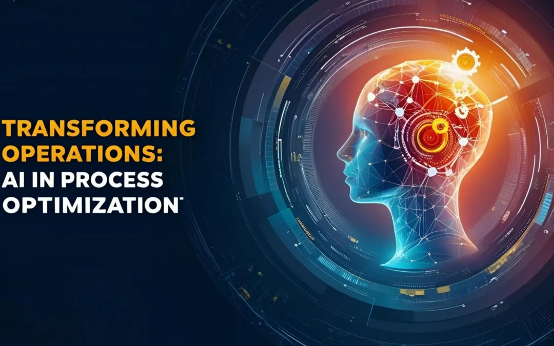 Transforming Operations: AI in Process Optimization