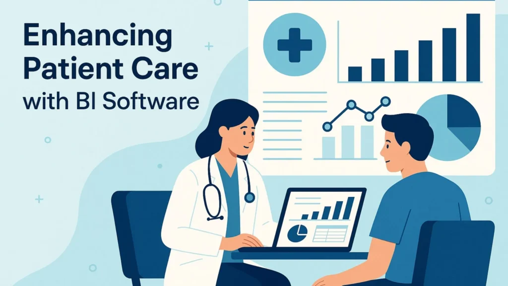 Enhancing Patient Care with BI Software