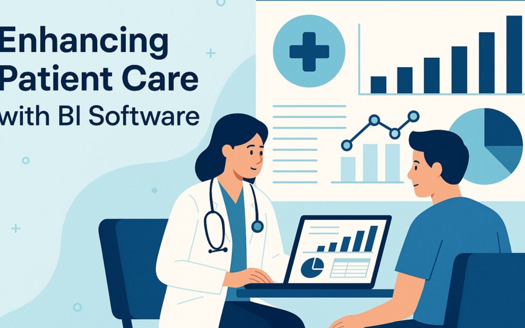 Enhancing Patient Care with BI Software
