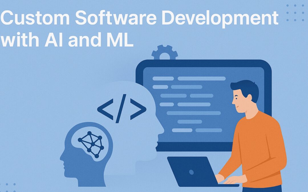 Custom Software Development with AI and ML