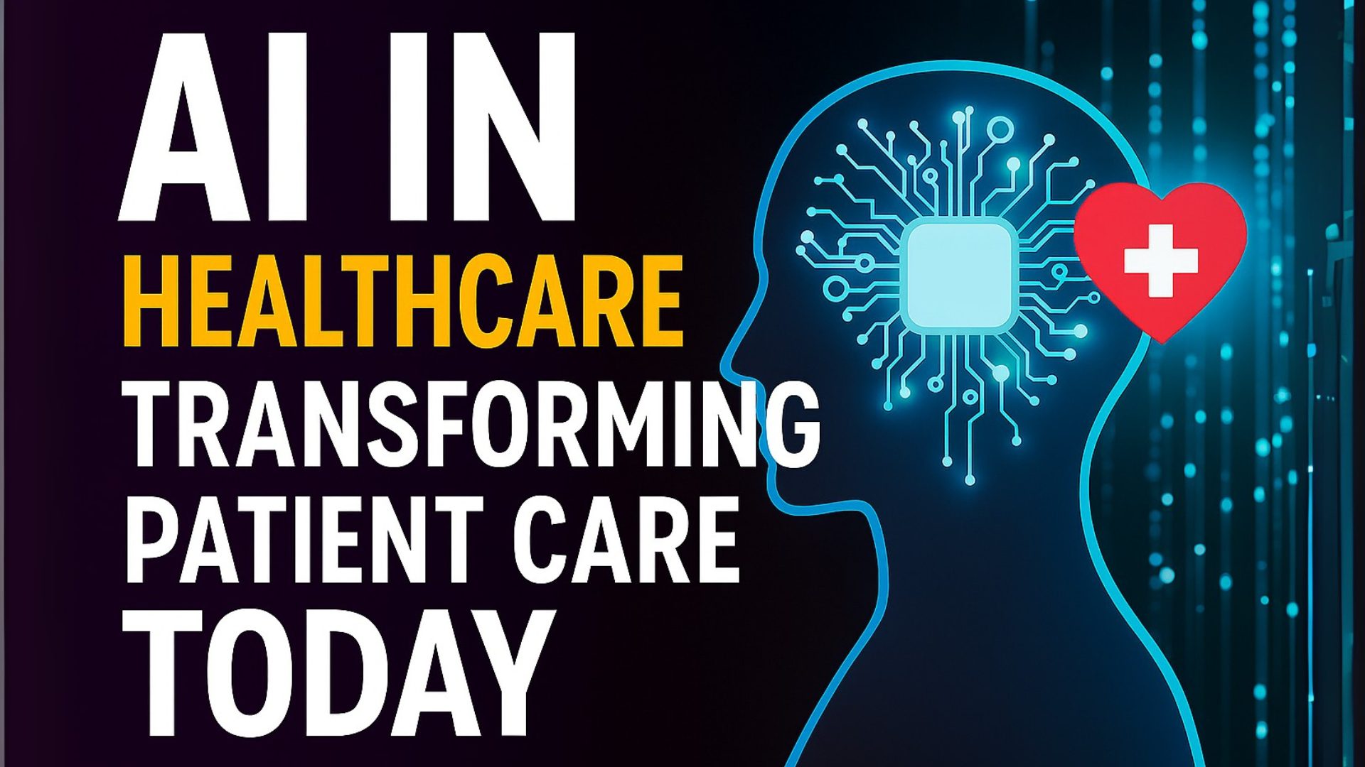 AI in Healthcare Transforming Patient Care Today