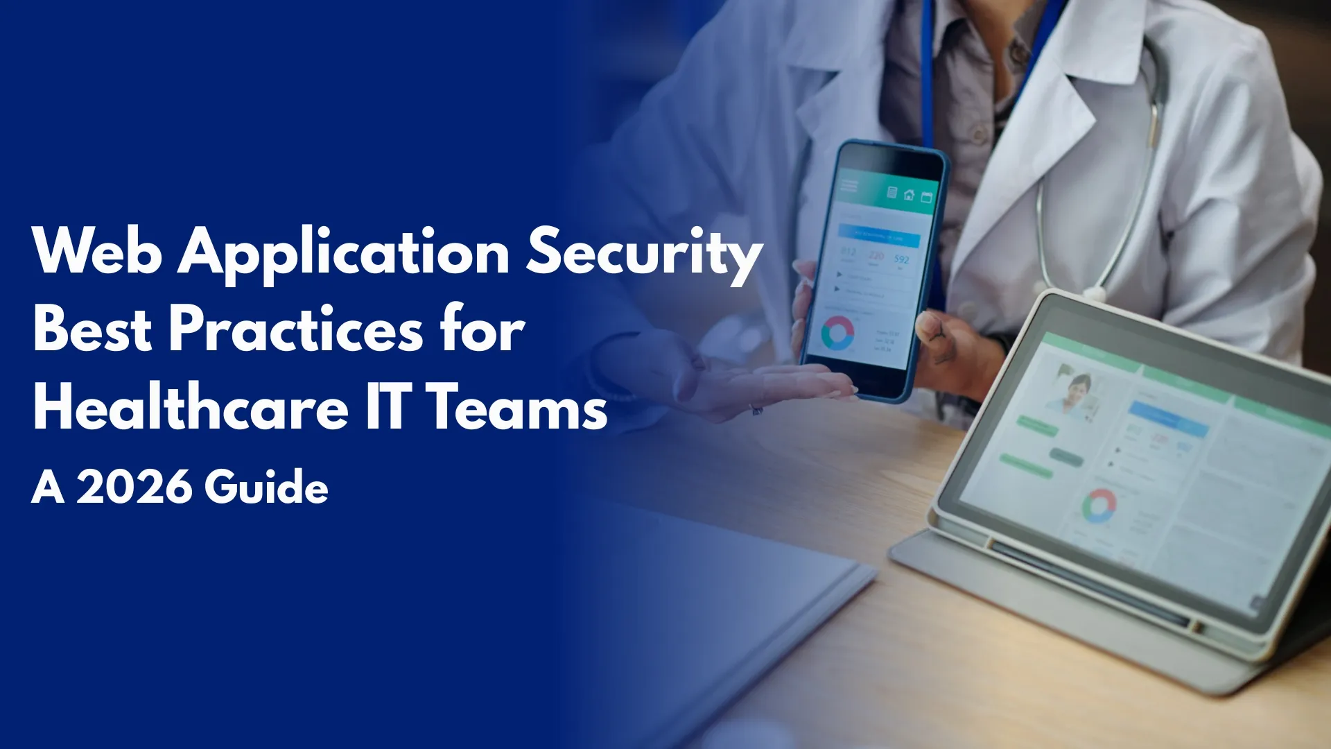 Web Application Security Best Practices for Healthcare IT
