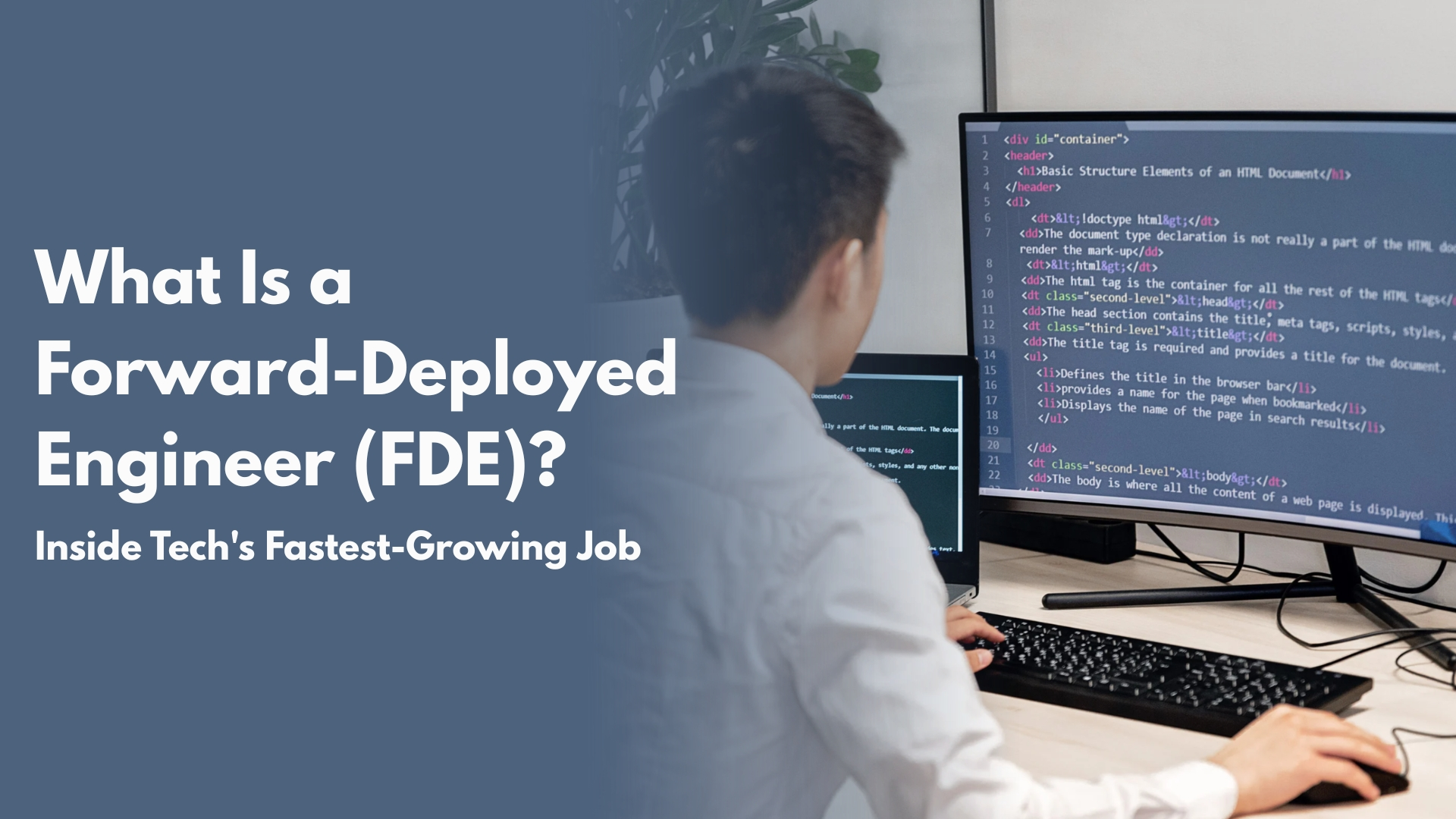 What Is a Forward Deployed Engineer (FDE) Inside Tech's Fastest Growing Job